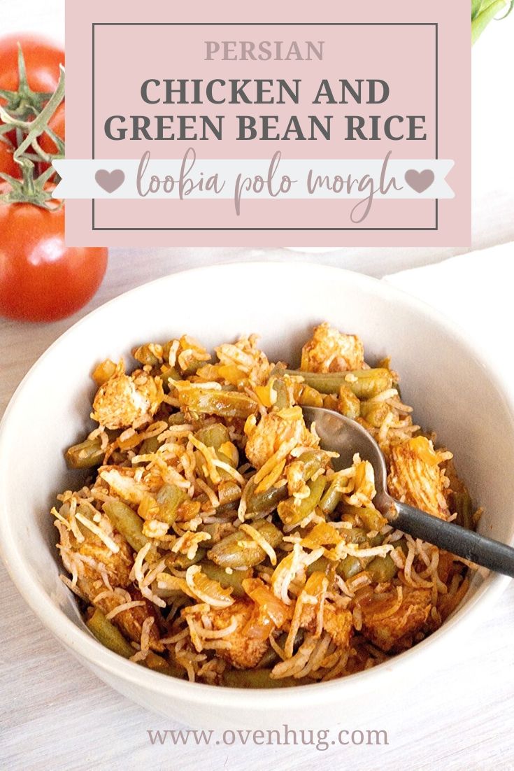 Persian Chicken and Green Bean Rice