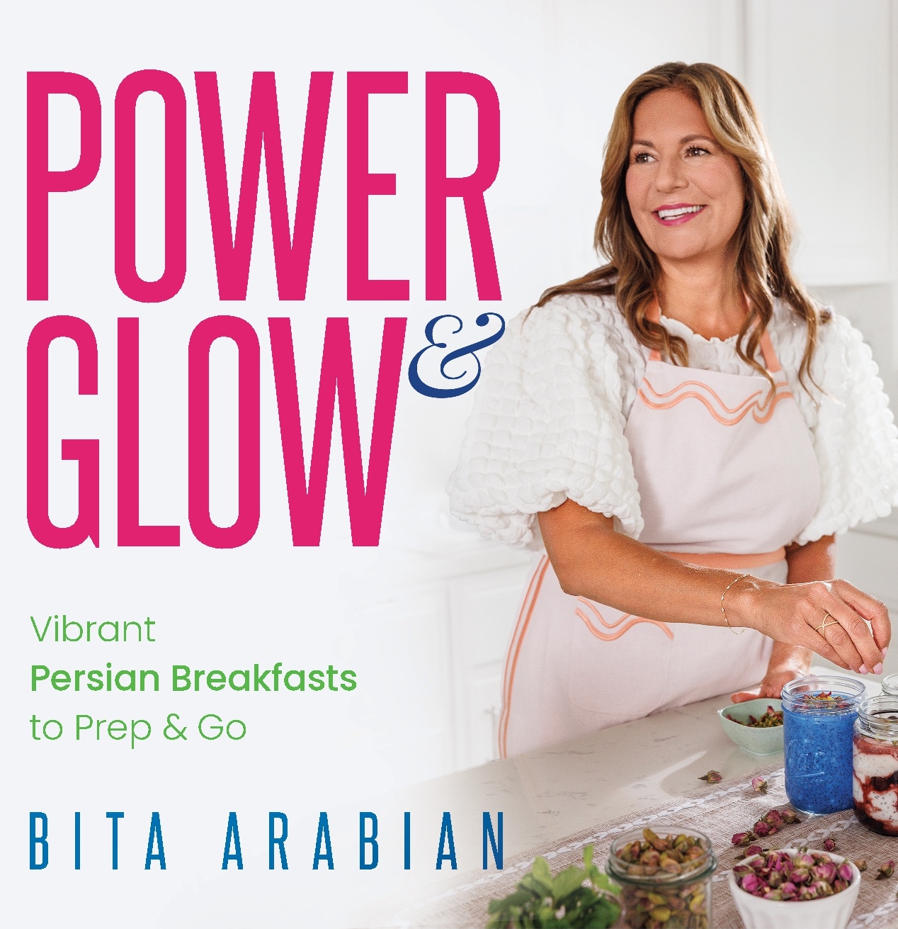Power & Glow — Bita Arabian's debut book